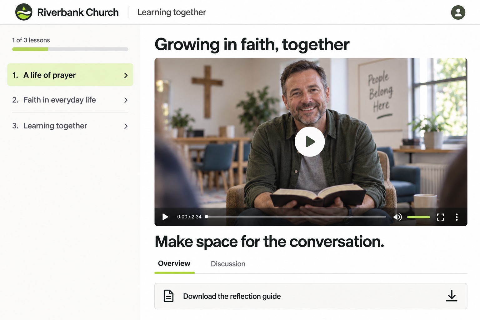 Riverbank Church learning area with three lessons, a recorded talk titled Growing in faith, together, discussion and a downloadable reflection guide